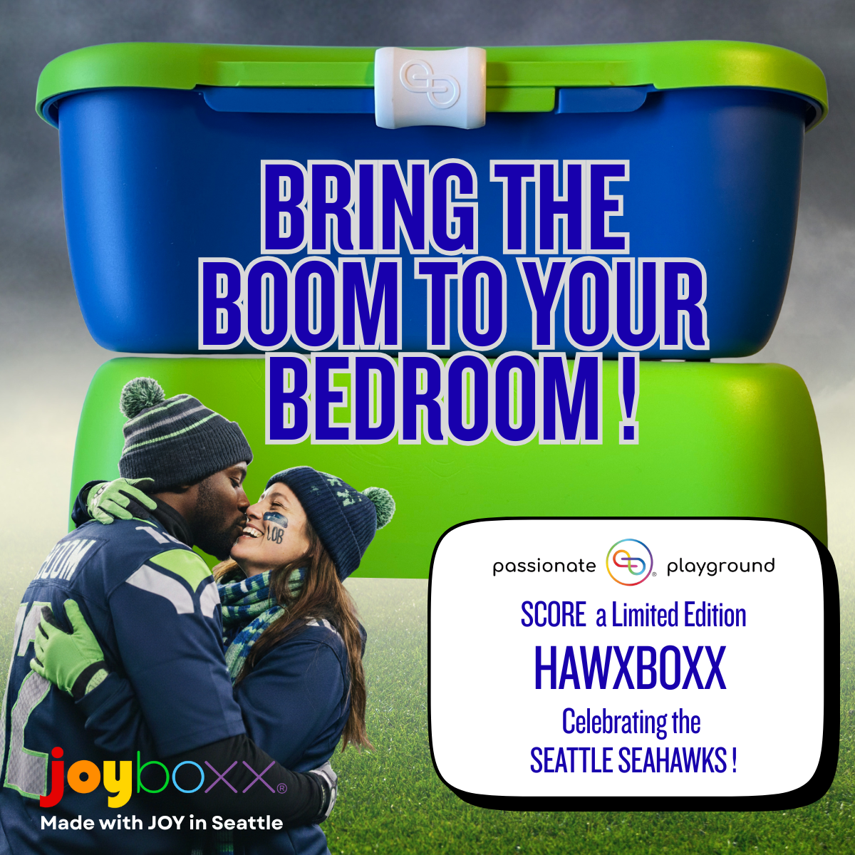 Limited Edition 'HAWXBOXX' Joyboxx |-| Celebrates the Seahawks Limited Edition 'HAWXBOXX' Joyboxx |-| Celebrates the Seahawks